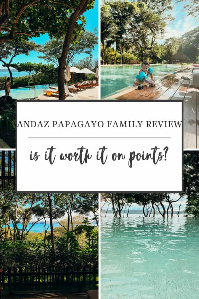 Andaz Papagayo Family Review